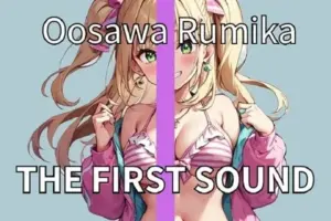 エッチなことに興味津々！性欲に勝てずにオナニーしちゃいました THE FIRST SOUND